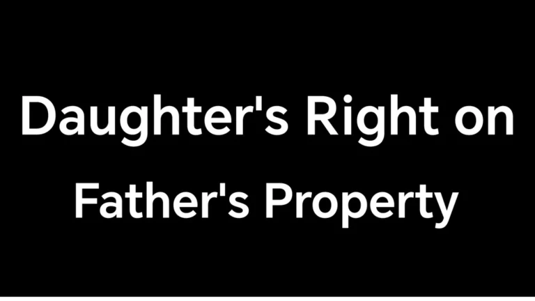 Daughter’s Right on Father’s Property