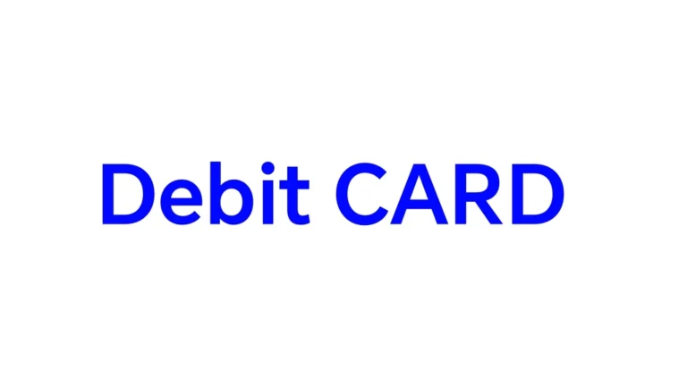 Debit Card | What is Debit Card? Difference between Debit Card and Credit Card