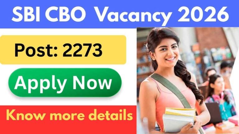 SBI Circle Based Officer CBO Recruitment 2026: भारतीय स्टेट बैंक में ऑफिसर बनने का बड़ा मौका, निकली बंपर भर्ती
