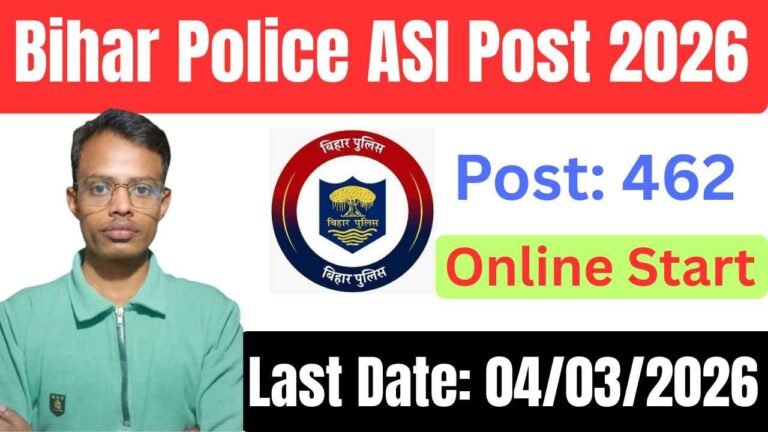 Bihar Police ASI Bharti 2026: 462 पदों पर बहाली शुरू, आवेदन 4 मार्च तक
