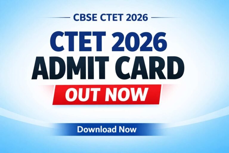 CTET 2026 Admit Card Out: ऐसे डाउनलोड करे